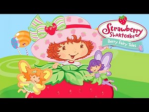 Strawberry Shortcake: Berry Fairy Tales BGM 1