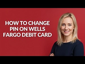 HOW TO CHANGE PIN ON WELLS FARGO DEBIT CARD - Julia'sTutorials