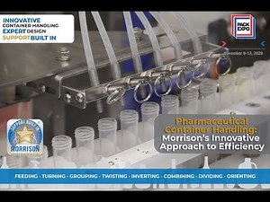 PACK EXPO Connects Live Demo | Pharmaceutical Container Handling: Morrison's Approach to Efficiency