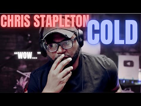 How good is Chris Stapleton? Cold (Reaction!!)