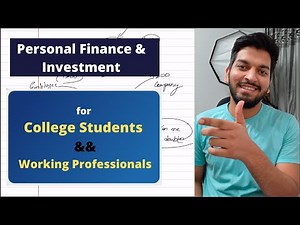 Complete Personal Finance Guide 2021 || For College Students && Working Professionals