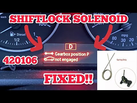 FIXED!! 420106 Shiftlock Solenoid Selector Lever Wrongly Not Locked In P BMW F45 F46 F48 F49 X1 X2 2