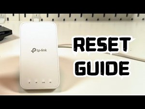 How to Factory Reset Your TP Link RE300 Wi-Fi Extender - Step-by-Step Guide