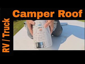 DIY Truck Camper Roof Seal: Never Leak Again