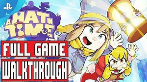 A HAT IN TIME Full Game Walkthrough - No Commentary (A Hat In Time Full Game) 2017