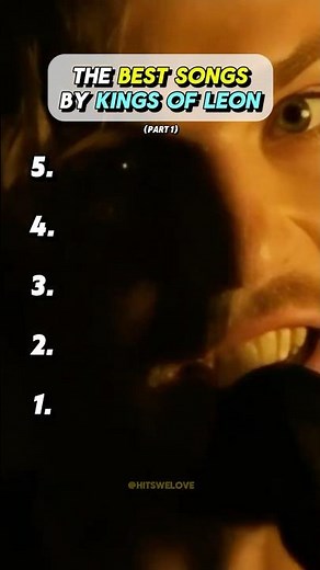 The Best Songs By Kings Of Leon (Part 1) 🎶