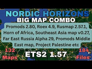 ETS2 1.57 NORDIC HORIZONS Promods 2.80 BIG MAP COMBO. 132 Maps, 184 Files
