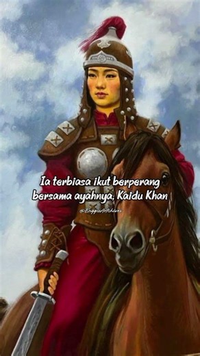 Khutulun, versi Mulan dari Mongol #enggisartchives #sejarah #lukisan