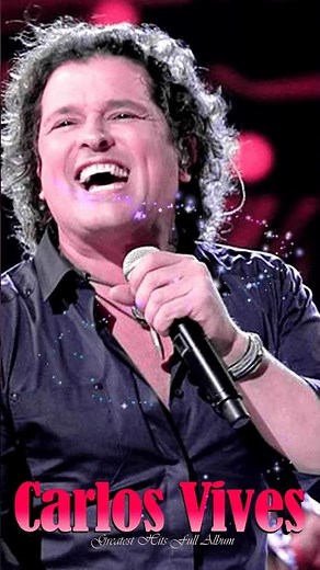 Carlos Vives Greatest Hits Full Album – Robarte un beso
