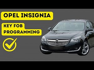 2009-2015 Opel Insignia key fob programming. How to program a new key for Opel Insignia. Full