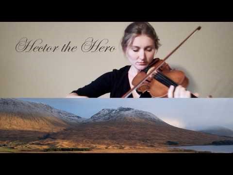 Hector the Hero (Scottish lament on violin)