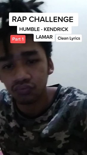 HUMBLE - KENDRICK LAMAR Rap Challenge with Clean Lyrics Part 1