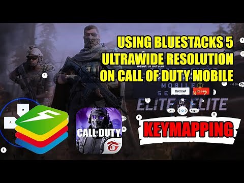 HOW TO KEYMAP CALL OF DUTY MOBILE ON BLUESTACKS 5 USING ULTRAWIDE RESOLUTION