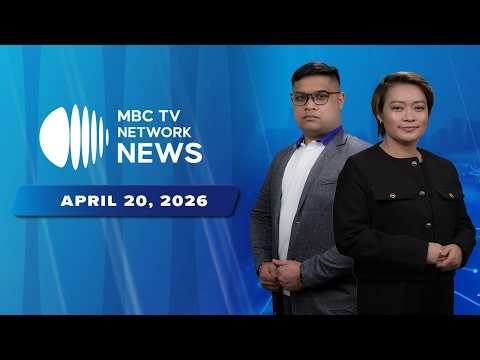 MBCTV Network News | April 20, 2026