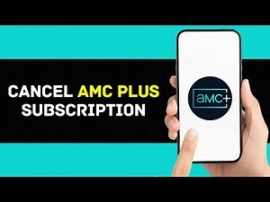 How to Cancel AMC Plus Subscription