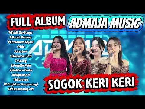 ADMAJA MUSIC FULL ALBUM KERI KERI