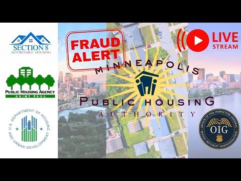 Rampant Fraud - HUD Investigators to Minneapolis & St. Paul, Minnesota Housing Authority Section 8