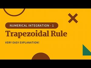 Numerical Integration - 1 Trapezoidal Rule