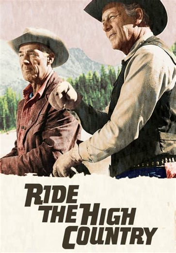 Ride the High Country (1962)