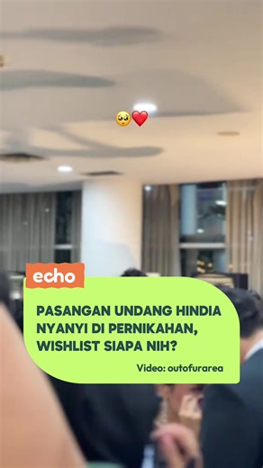 Bukan cuma sah, tapi juga syahdu 🥹💍 Pasangan ini wujudkan momen impian dengan Undang Hindia nyanyi langsung di pernikahan mereka. Auto merinding, auto baper! wishlist siapa lagi nih? 😍🎶 #echo #mendadaknews #yourpopculturebestie