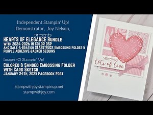 Fabulous Sanded Embossing Folder Technique - Hearts Of Elegance bundle & Sale-A-Bration 2025 items