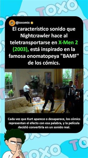 El característico sonido que Nightcrawler hace al teletransportarse en X-Men 2 es #curiosidades