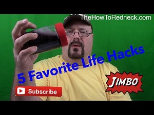 5 Favorite Redneck Life Hacks