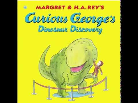 Curious George's Dinosaur Discovery by Margret & H. A. Rey