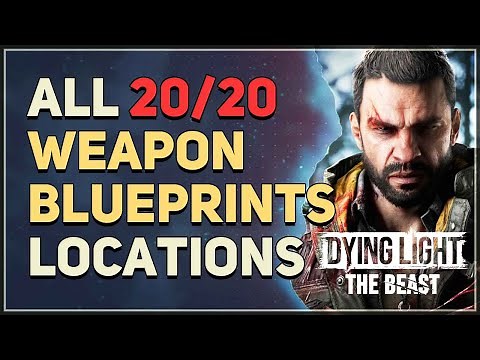 All Weapon Blueprint Locations Dying Light The Beast