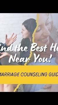 How to Find the Best Marriage Counseling Near Me: A Step-by-Step Guide
