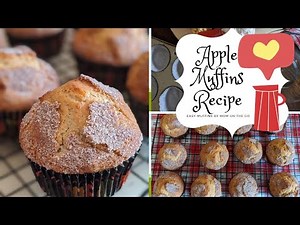 Apple muffin recipe | How to make perfect crumbly apple muffins | Easy muffin recipes ~MOM ON THE GO