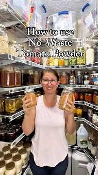 No Waste Tomato Powder