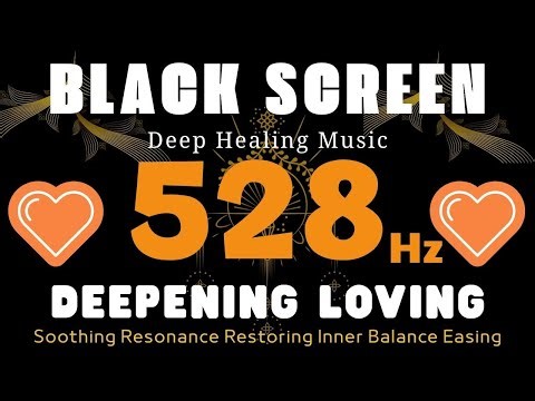 528Hz MIRACLE TONE 🌙 Soothing Resonance Restoring Inner Balance Easing Anxiety And Deepening Loving