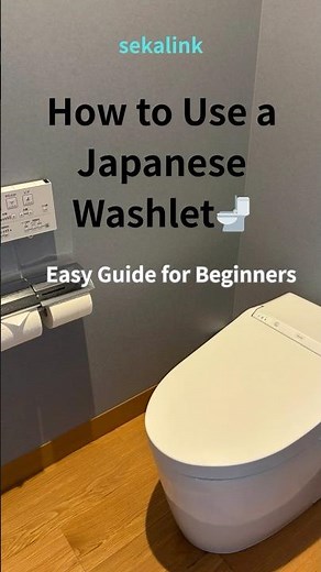 How to Use a Japanese Washlet🚽Easy Guide for Beginners 日本のウォシュレットの使い方【30秒外国人向け簡単ガイド】
