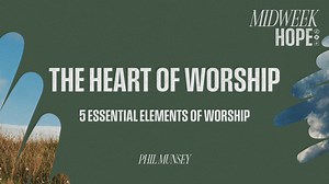 Join Phil Munsey for a deep dive into The Heart of Worship in this Midweek Hope service from July 23, 2025. Strengthen your faith and discover five essential elements to bring you closer to God than ever before. Thank you for your generosity! To give, visit https://lakewoodchurch.com/give | Lakewood Church