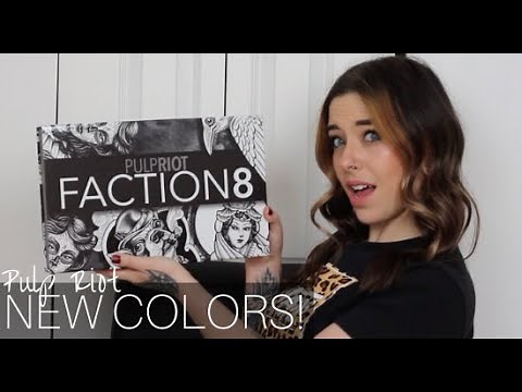 5 New Pulp Riot Shades! | Faction 8 Permanent Hair Colors