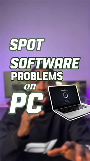 How To Spot Software Problems On PC