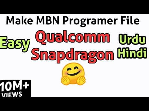 Programer File Kaise Banaiye|How To Make Qualcomm Cpu MBN Programer File