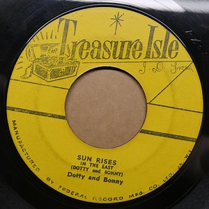 Dotty And Bonny / Don Drummond And Band - Sun Rises In The East / Eastern Standard Time