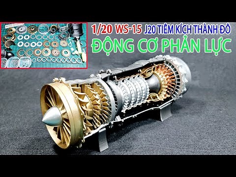Ráp Động Cơ Phản Lực Mô Hình WS-15 tỷ lệ 1/20 của Máy Bay Chiến Đấu J20 Tiêm Kích Thành Đô
