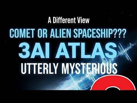3I/ Atlas - Comet or Alien Spaceship? Biggest spectacle in human history in Dec 2025