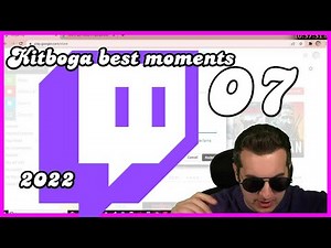 Kitboga best moments 07