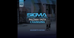 Changing (Goldsmyth Edition) [feat. Paloma Faith] - Single by Sigma on Apple Music
