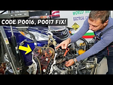 HYUNDAI SONATA CODE P0016 P0017 CHECK ENGINE LIGHT FIX