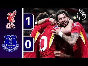 Liverpool vs Everton (1-0) | All Goals & Extended Highlights | Premier League 2024/25