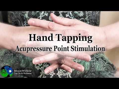 Hand Tapping: Acupressure Point Stimulation | MoonWillow Tai Chi & Wellness