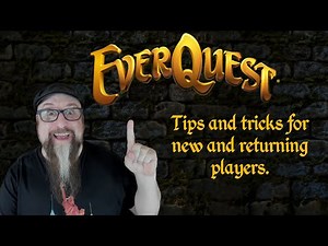 Everquest: Tips for beginner and returning players.