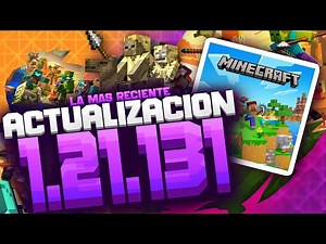 MINECRAFT 1.21.131 PARA ANDROID // ULTIMA VERSION DE MINECRAFT UPDATE BEDROCK 1.21.131