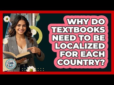 Why Do Textbooks Need To Be Localized For Each Country? - Learn As An Adult