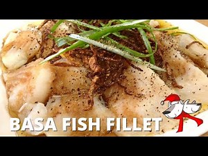 Fish Fillet Recipe/Easy Basa Fish Fillet/Easy Steamed Fish Recipe